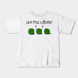 Give Peas A Chance Kids T-Shirt